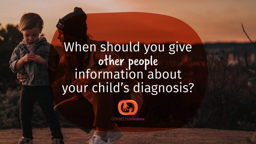 When should you share information about your child’s diagnosis? thumbnail