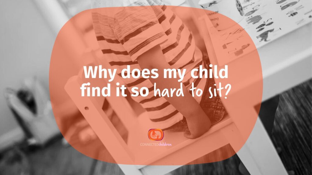 Why does my child find it so hard to sit? thumbnail