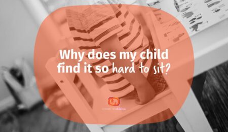 Why does my child find it so hard to sit? thumbnail